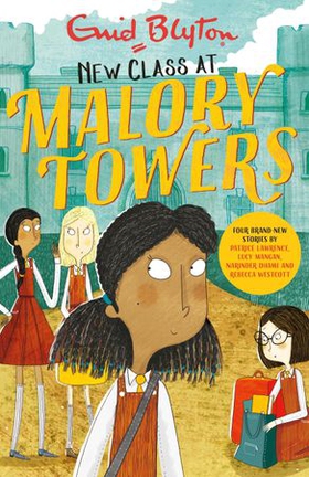 New Class at Malory Towers - Four brand-new Malory Towers (ebok) av Enid Blyton