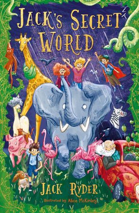 Jack's Secret World - An unforgettable magical adventure for readers aged 7+ (ebok) av Jack Ryder