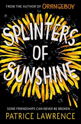 Splinters of Sunshine (ebok) av Patrice Lawrence