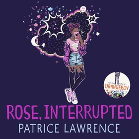 Rose, Interrupted (lydbok) av Patrice Lawrence