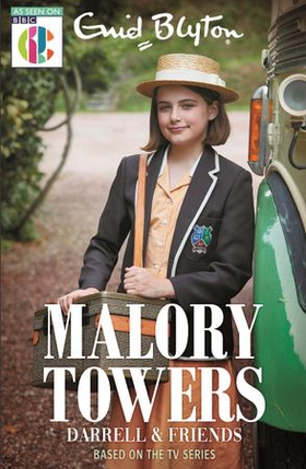 Malory Towers Darrell and Friends - Based on the TV series (ebok) av Enid Blyton