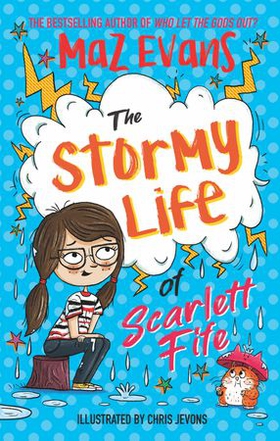 The Stormy Life of Scarlett Fife - Book 3 (ebok) av Maz Evans