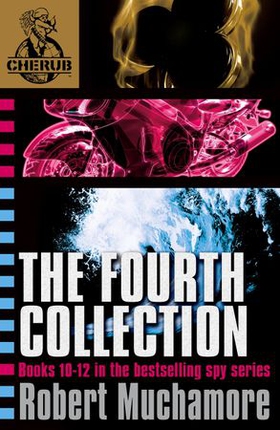 CHERUB The Fourth Collection - Books 10-12 in the bestselling spy series (ebok) av Robert Muchamore
