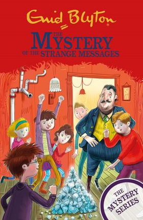 The Mystery of the Strange Messages - Book 14 (ebok) av Enid Blyton