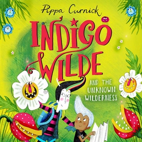 Indigo Wilde and the Unknown Wilderness - Book 2 (lydbok) av Pippa Curnick