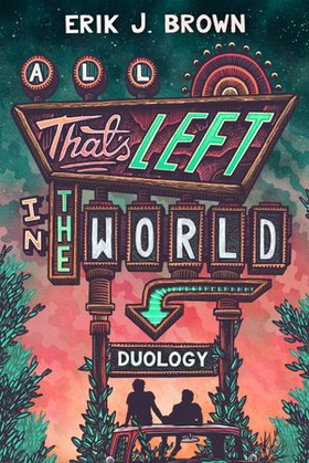 All that's left in the world duology