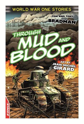 Through Mud and Blood (ebok) av Tony Bradman