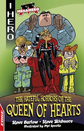 The Hateful Horrors of the Queen of Hearts (ebok) av Steve Barlow