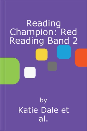 Reading Champion: Red Reading Band 2 (lydbok) av Katie Dale