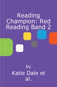 Reading Champion: Red Reading Band 2