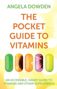 The Pocket Guide to Vitamins (e-bok) av Angela