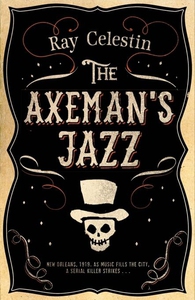 The Axeman's Jazz (e-bok) av Ray Celestin