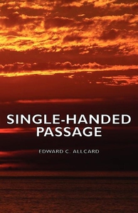 Single-Handed Passage (e-bok) av Edward C. Allc