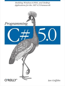 Programming C# 5.0 (e-bok) av Ian Griffiths