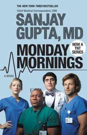 Monday Mornings - A Novel (ebok) av Sanjay Gupta