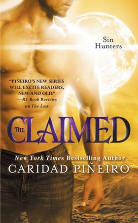 The Claimed (ebok) av Caridad Piñeiro