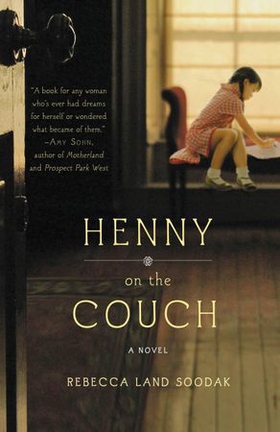 Henny on the Couch (ebok) av Rebecca Land Soodak