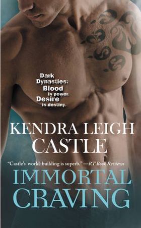 Immortal Craving (ebok) av Kendra Leigh Castle