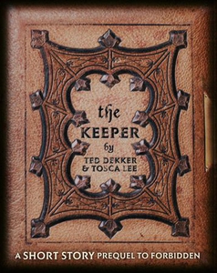 The Keeper (ebok) av Ted Dekker, Tosca Lee