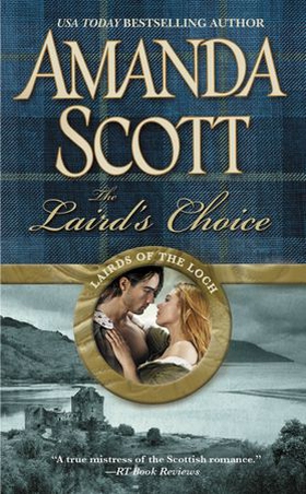The Laird's Choice (ebok) av Amanda Scott