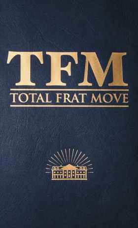 Total Frat Move (ebok) av W.R. Bolen