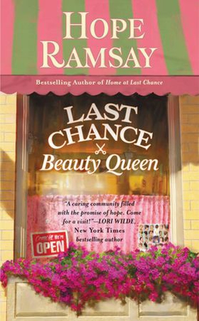 Last Chance Beauty Queen (ebok) av Hope Ramsay