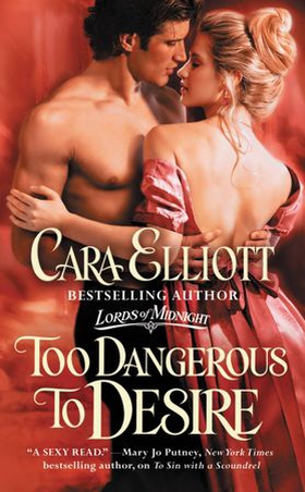 Too Dangerous to Desire (ebok) av Cara Elliott