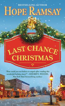 Last Chance Christmas (ebok) av Hope Ramsay