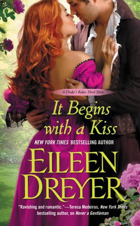 It Begins with a Kiss (ebok) av Eileen Dreyer