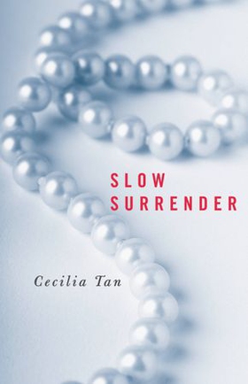 Slow Surrender (ebok) av Cecilia Tan