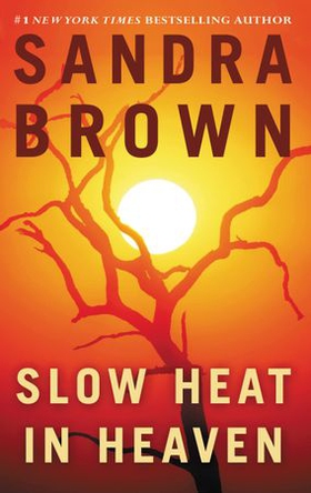 Slow Heat in Heaven (ebok) av Sandra Brown