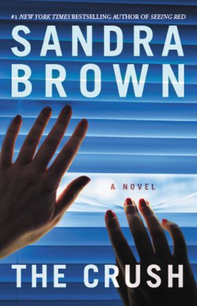 The Crush (ebok) av Sandra Brown