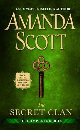 The Secret Clan: The Complete Series (ebok) av Amanda Scott