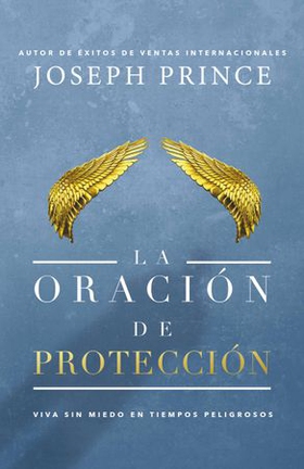 La oración de protección - Vivir sin miedo en tiempos peligrosos (ebok) av Ukjent