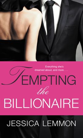 Tempting the Billionaire (ebok) av Jessica Lemmon