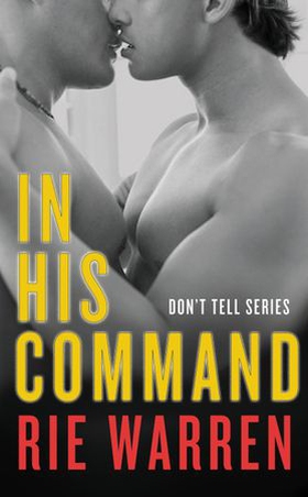 In His Command (ebok) av Rie Warren