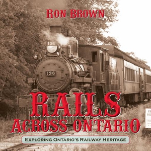 Rails Across Ontario (e-bok) av Ron Brown