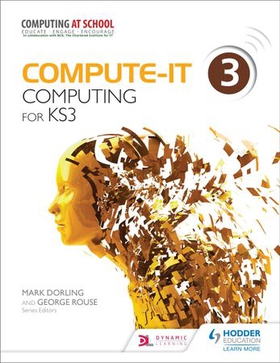 Compute-IT: Student's Book 3 - Computing for KS3 (ebok) av Mark Dorling