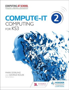 Compute-IT: Student's Book 2 - Computing for KS3 (ebok) av Mark Dorling