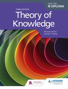 Theory of Knowledge Third Edition (ebok) av Nicholas Alchin