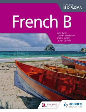 French B for the IB Diploma Student Book (ebok) av Jane Byrne