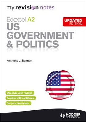 My Revision Notes: Edexcel A2 US Government & Politics Updated Edition (ebok) av Anthony J Bennett