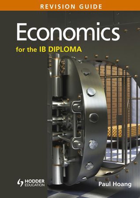 Economics for the IB Diploma Revision Guide - (International Baccalaureate Diploma) (ebok) av Paul Hoang