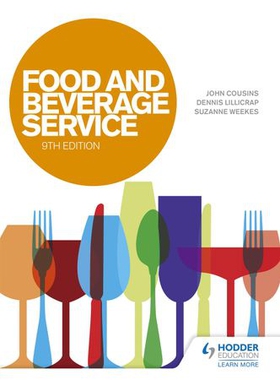 Food and Beverage Service, 9th Edition (ebok) av John Cousins