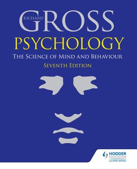 Psychology: The Science of Mind and Behaviour 7th Edition (ebok) av Richard Gross