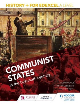 History+ for Edexcel A Level: Communist states in the twentieth century (ebok) av Robin Bunce