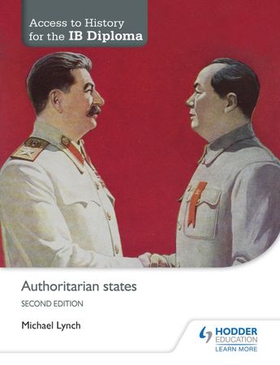 Access to History for the IB Diploma: Authoritarian states Second Edition (ebok) av Michael Lynch