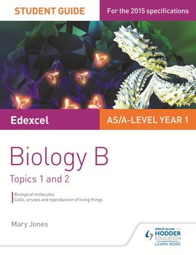 Edexcel AS/A Level Year 1 Biology B Student Guide: Topics 1 and 2 (ebok) av Mary Jones