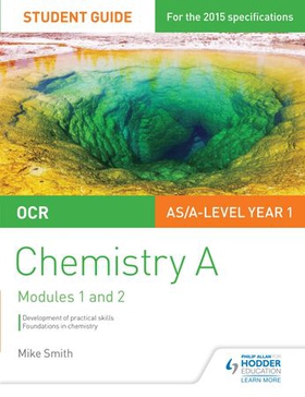 OCR AS/A Level Year 1 Chemistry A Student Guide: Modules 1 and 2 (ebok) av Mike Smith