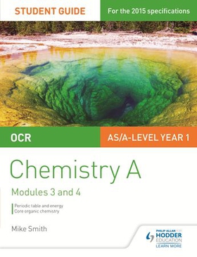 OCR AS/A Level Chemistry A Student Guide: Modules 3 and 4 (ebok) av Mike Smith